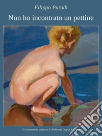 Non ho incontrato un pettine. E-book. Formato EPUB ebook