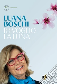 lo voglio la luna. E-book. Formato EPUB ebook