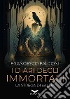 I diari degli immortali: La Strega di Salem. E-book. Formato EPUB ebook
