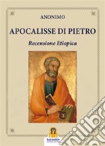 Apocalisse di PietroRecensione Etiope. E-book. Formato EPUB ebook