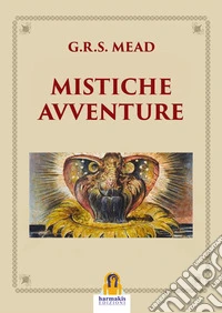 Mistiche Avventure. E-book. Formato EPUB ebook