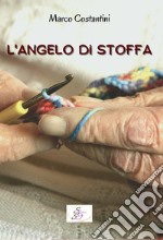 L&apos;angelo di stoffa. E-book. Formato EPUB ebook