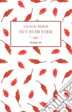 Nut Bush Farm. E-book. Formato EPUB ebook