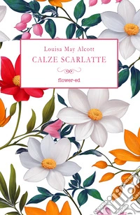 Calze scarlatte. E-book. Formato EPUB ebook