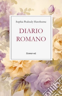 Diario romano. E-book. Formato EPUB ebook
