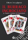 Il burraco incrociatoe l&apos;aura rosata di Rosaura. E-book. Formato EPUB ebook