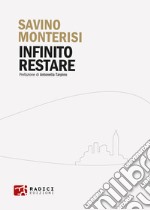 Infinito restare. E-book. Formato EPUB