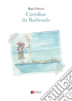 Cartoline da Radiosale. E-book. Formato EPUB ebook