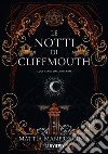 Le notti di Cliffmouth: luci verdi dall'inferno: L'inizio della dilogia dark fantasy occulta. E-book. Formato EPUB ebook di Mattia Manfredonia