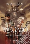 Megàlo - Olio e sangue: il fantasy storico dieselpunk!. E-book. Formato EPUB ebook