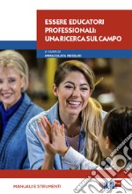 Essere educatori professionali: Una ricerca sul campo. E-book. Formato PDF