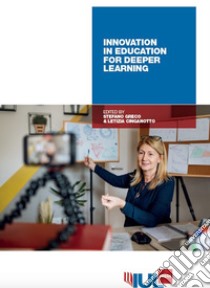 Innovation in Education for Deeper Learning. E-book. Formato PDF ebook di Letizia Cinganotto