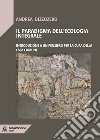 Il paradigma dell'ecologia integraleIntroduzione a un pensiero per la cura della casa comune. E-book. Formato EPUB ebook di Andrea Bizzozero