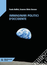 Immaginari politici d'Occidente. E-book. Formato EPUB ebook