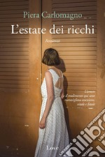 L'estate dei ricchi. E-book. Formato EPUB ebook