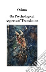 On Psychological Aspects of Translation. E-book. Formato EPUB ebook