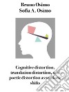 Cognitive distortion, translation distortion, and poetic distortion as semiotic shifts. E-book. Formato EPUB ebook