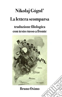 La lettera scomparsaversione filologica con testo russo a fronte. E-book. Formato EPUB ebook