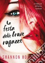 La festa delle brave ragazze. E-book. Formato EPUB ebook