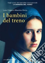 I bambini del treno. E-book. Formato EPUB ebook