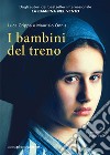 I bambini del treno. E-book. Formato EPUB ebook