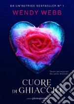 Cuore di ghiaccio. E-book. Formato EPUB ebook