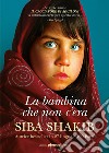 La bambina che non c'era. E-book. Formato EPUB ebook di Siba Shakib