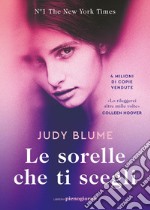 Le sorelle che ti scegli. E-book. Formato EPUB ebook