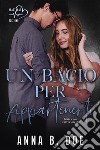 Un bacio per appartenerti: Blairwood University #5. E-book. Formato EPUB ebook di Anna B. Doe