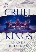 Cruel Kings: Heartless Royals #1. E-book. Formato EPUB ebook