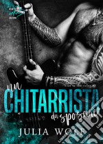 Un chitarrista da sposare. E-book. Formato EPUB ebook