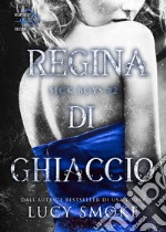 Regina di ghiaccio. E-book. Formato EPUB ebook