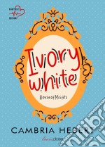 Ivory White. E-book. Formato EPUB