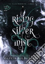 Rising silver mist. E-book. Formato EPUB