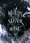 Rising silver mist. E-book. Formato EPUB ebook