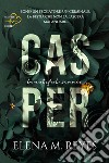 Casper. E-book. Formato EPUB ebook di Elena M. Reyes