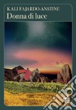 Donna di luce. E-book. Formato EPUB ebook