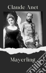 Mayerling. E-book. Formato EPUB ebook