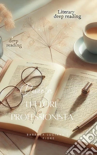 Diventa Lettore Professionista. E-book. Formato EPUB ebook