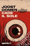 Cade il sole. E-book. Formato EPUB ebook