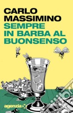 Sempre in barba al buonsenso. E-book. Formato EPUB