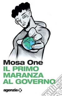 Il primo maranza al governo: Romanzo. E-book. Formato EPUB ebook