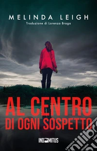 Al centro di ogni sospetto. E-book. Formato EPUB ebook