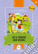 En el parque con miguel. E-book. Formato EPUB ebook