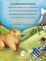 Una marmottina in montagna. E-book. Formato EPUB ebook