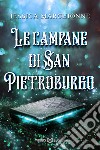 Le Campane di San Pietroburgo. E-book. Formato EPUB ebook di Jessica Marchionne