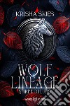 Wolf Lineage: Stirpe di Lupo #1. E-book. Formato EPUB ebook