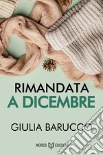 Rimandata a dicembre. E-book. Formato EPUB ebook