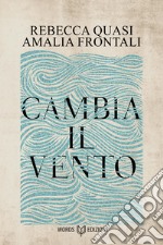 Cambia il vento. E-book. Formato EPUB ebook