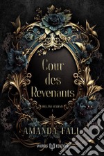 Cour des Revenants: Holland Academy #1. E-book. Formato EPUB